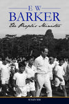 E W Barker: The People's Minister