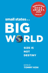 Small States In A Big World: Size Is Not Destiny