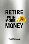 Pre-order: Retire with More Money