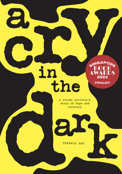 A Cry in the Dark: A Stroke Survivor’s Story of Hope and Recovery