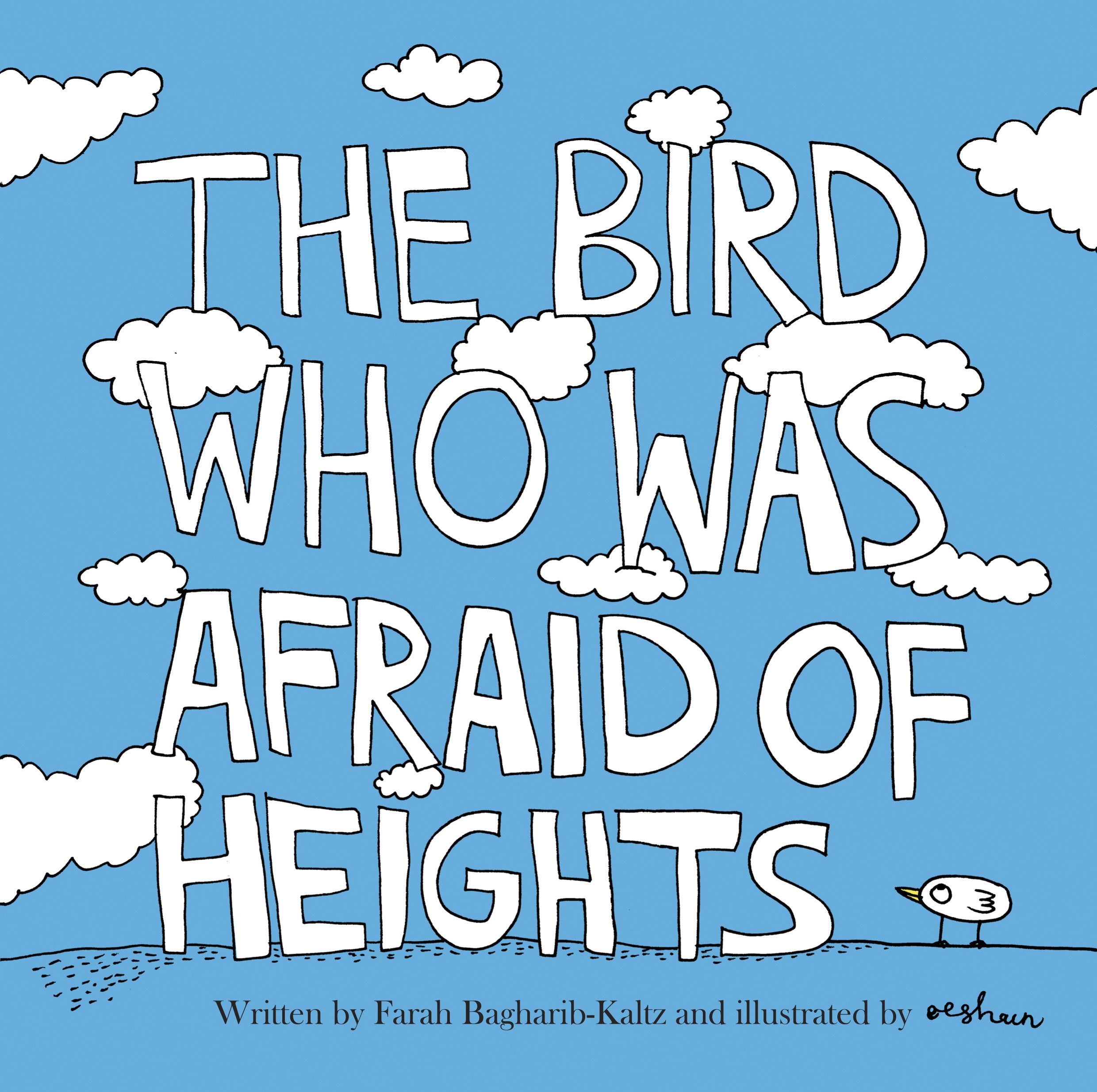 The Bird Who Was Afraid of Heights