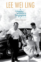 A Hakka Woman's Singapore Stories (English)