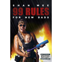 99 Rules for New Dads