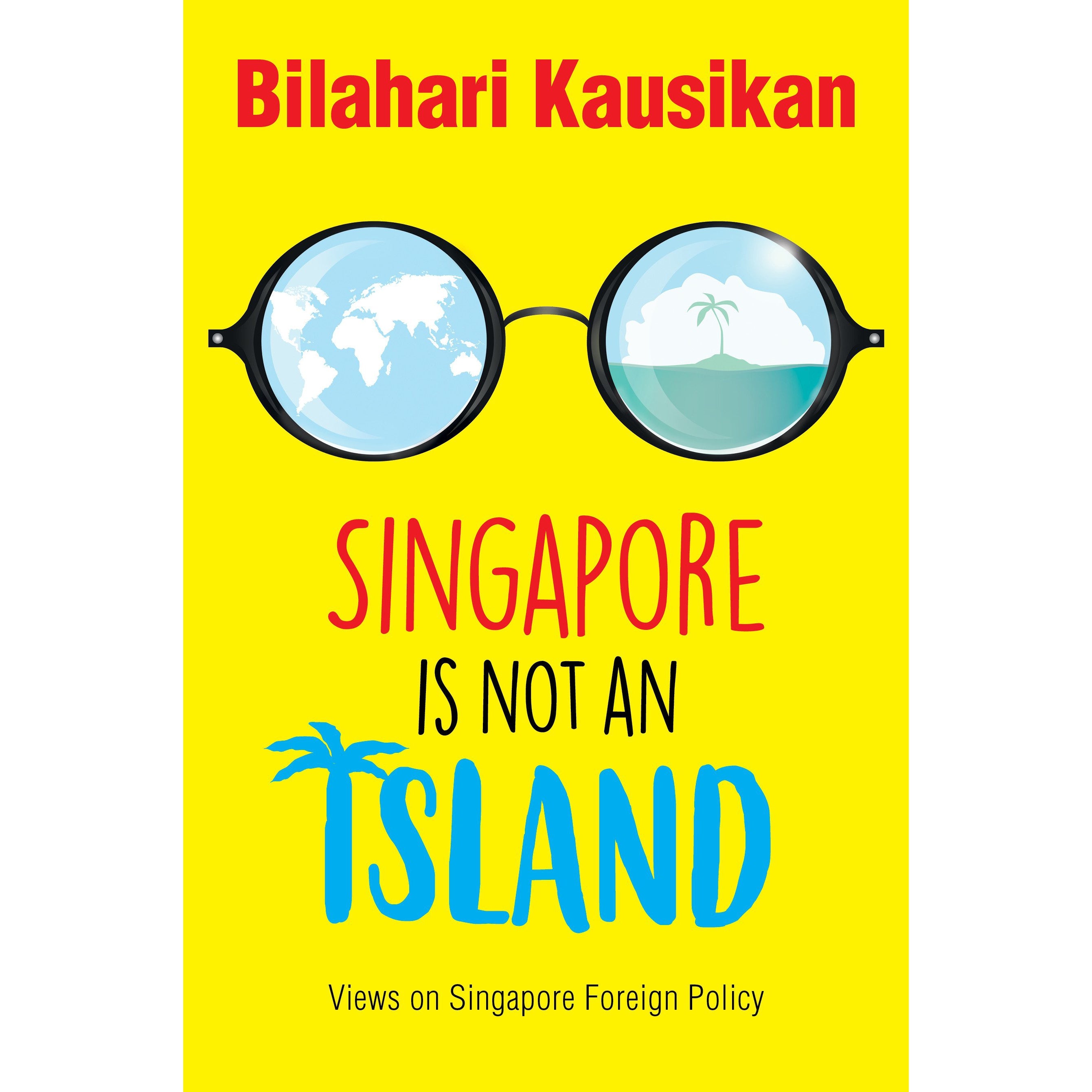 Singapore Is Not An Island