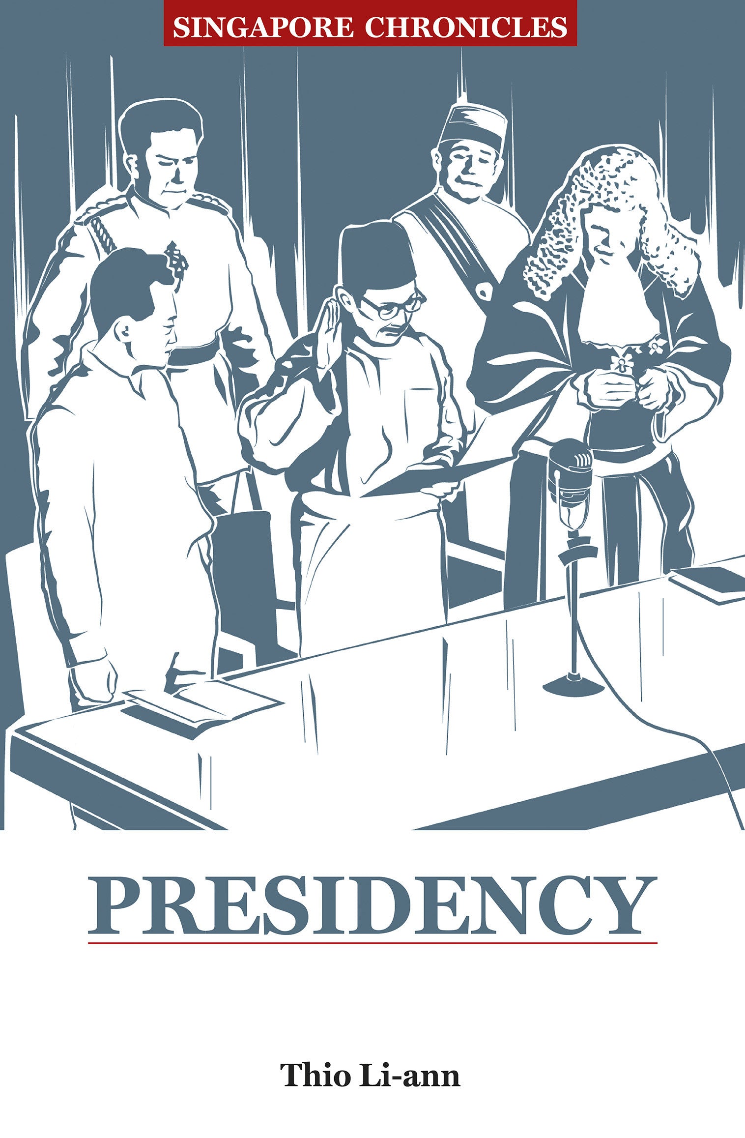 Singapore Chronicles  - Presidency