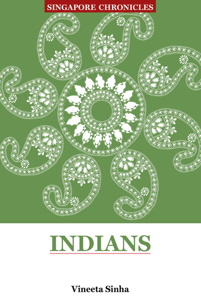 Singapore Chronicles  - Indians
