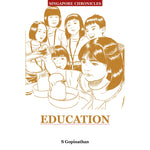 Singapore Chronicles  -  Education