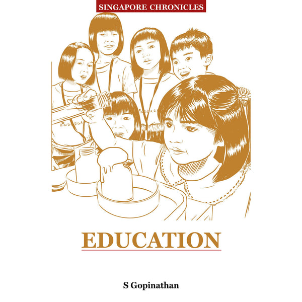 Singapore Chronicles  -  Education