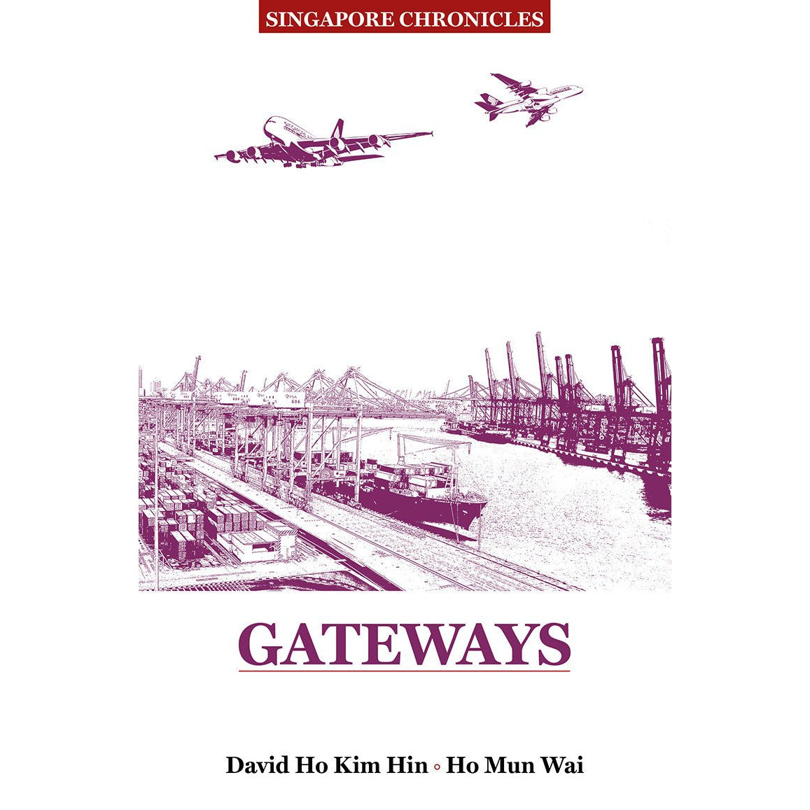 Singapore Chronicles - Gateways