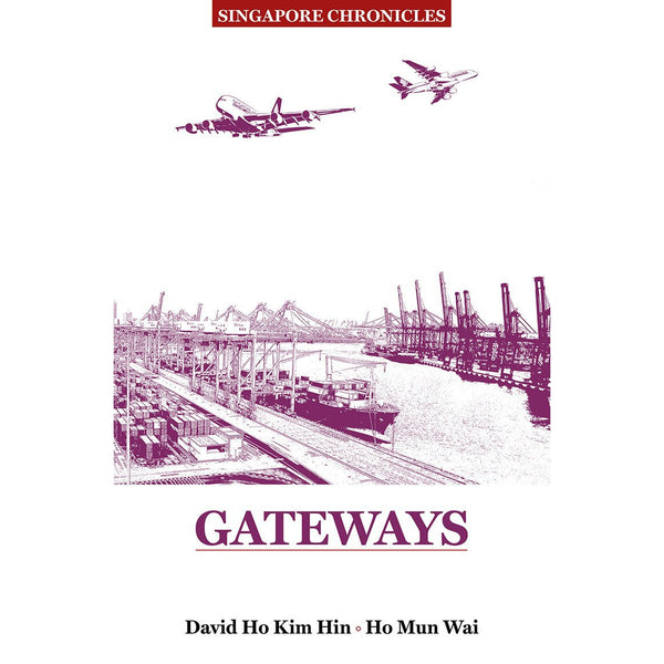 Singapore Chronicles - Gateways