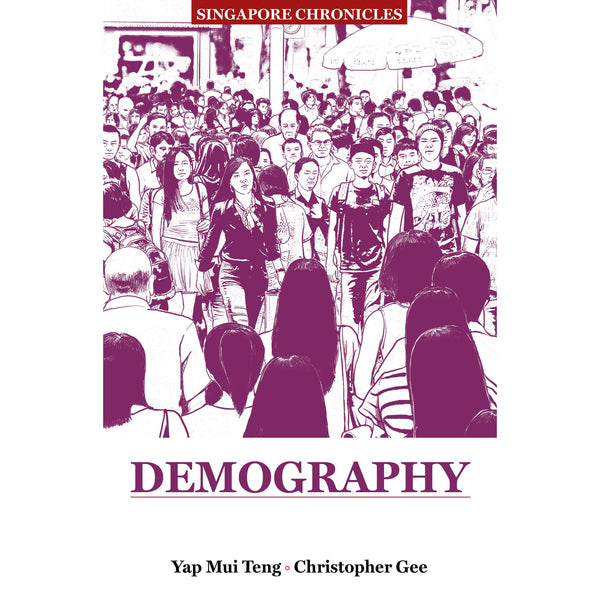 Singapore Chronicles - Demography