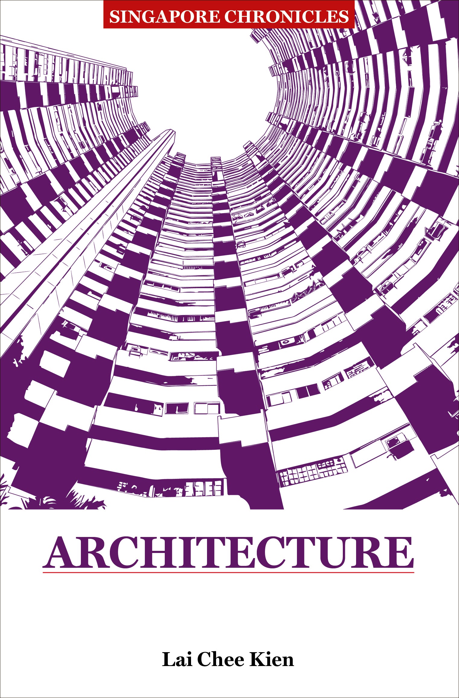 Singapore Chronicles: Architecture