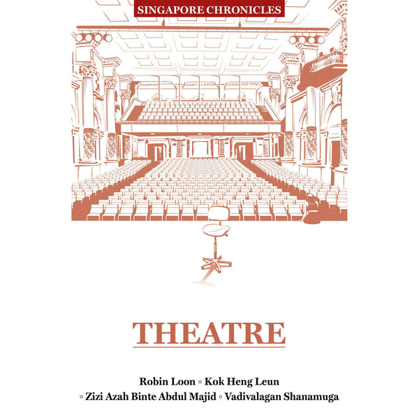 Singapore Chronicles - Theatre