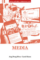 Singapore Chronicles: Media