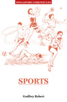 Singapore Chronicles : Sports
