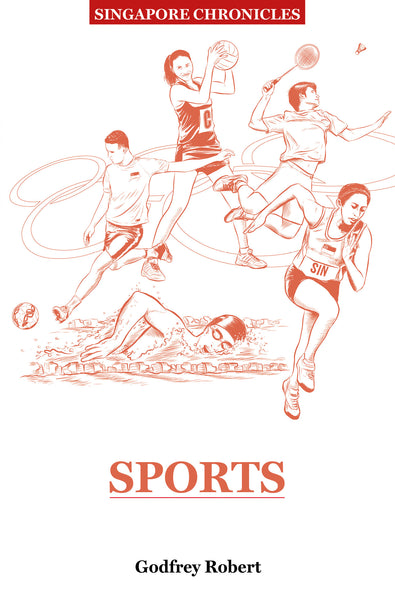 Singapore Chronicles : Sports