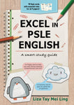 Excel in PSLE English: A Smart Study Guide