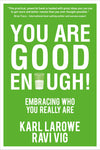 You Are Good Enough!
