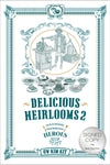[Signed Copy] Delicious Heirlooms 2: Our Hawkers, Our Heritage Heroes