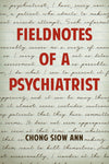 Fieldnotes of a Psychiatrist