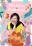 Plantation to Parliament - My Story So Far As Told By Lee Bee Wah