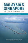 Malaysia & Singapore: The Land Reclamation Case