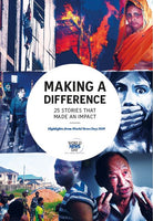 Making A Difference: 25 Stories that Made an Impact