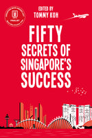 Fifty Secrets of Singapore's Success