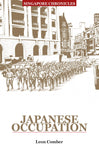 Singapore Chronicles - Japanese Occupation